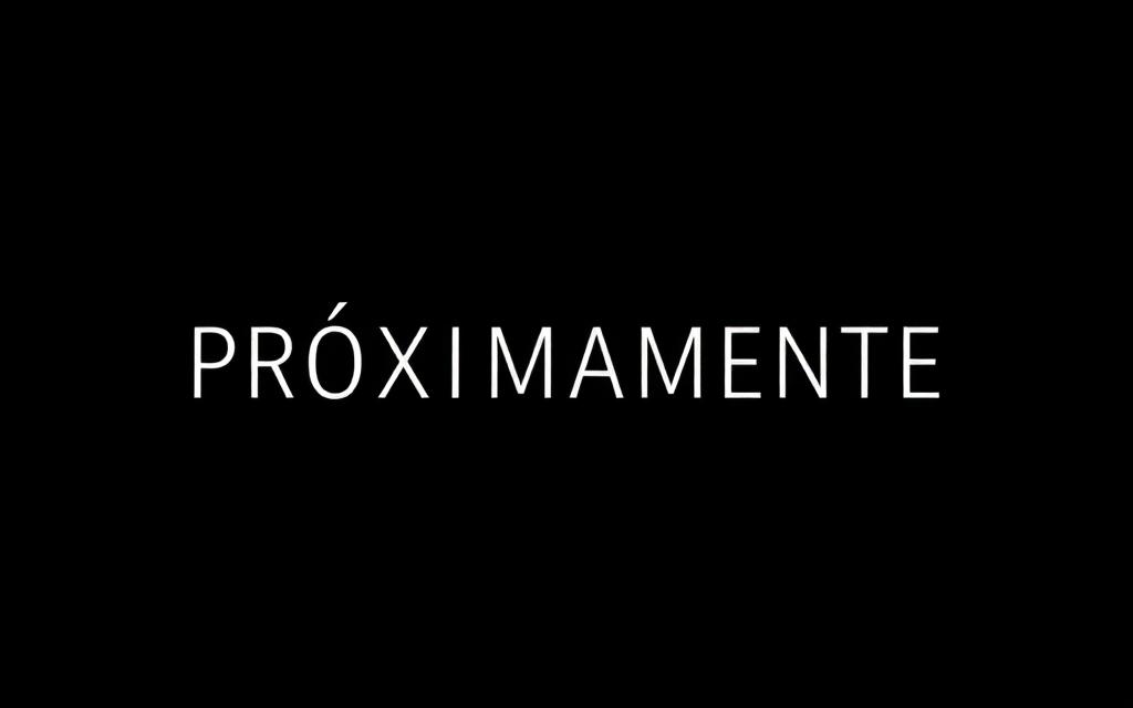 Próximamente